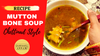 Mutton Bone Soup Recipe